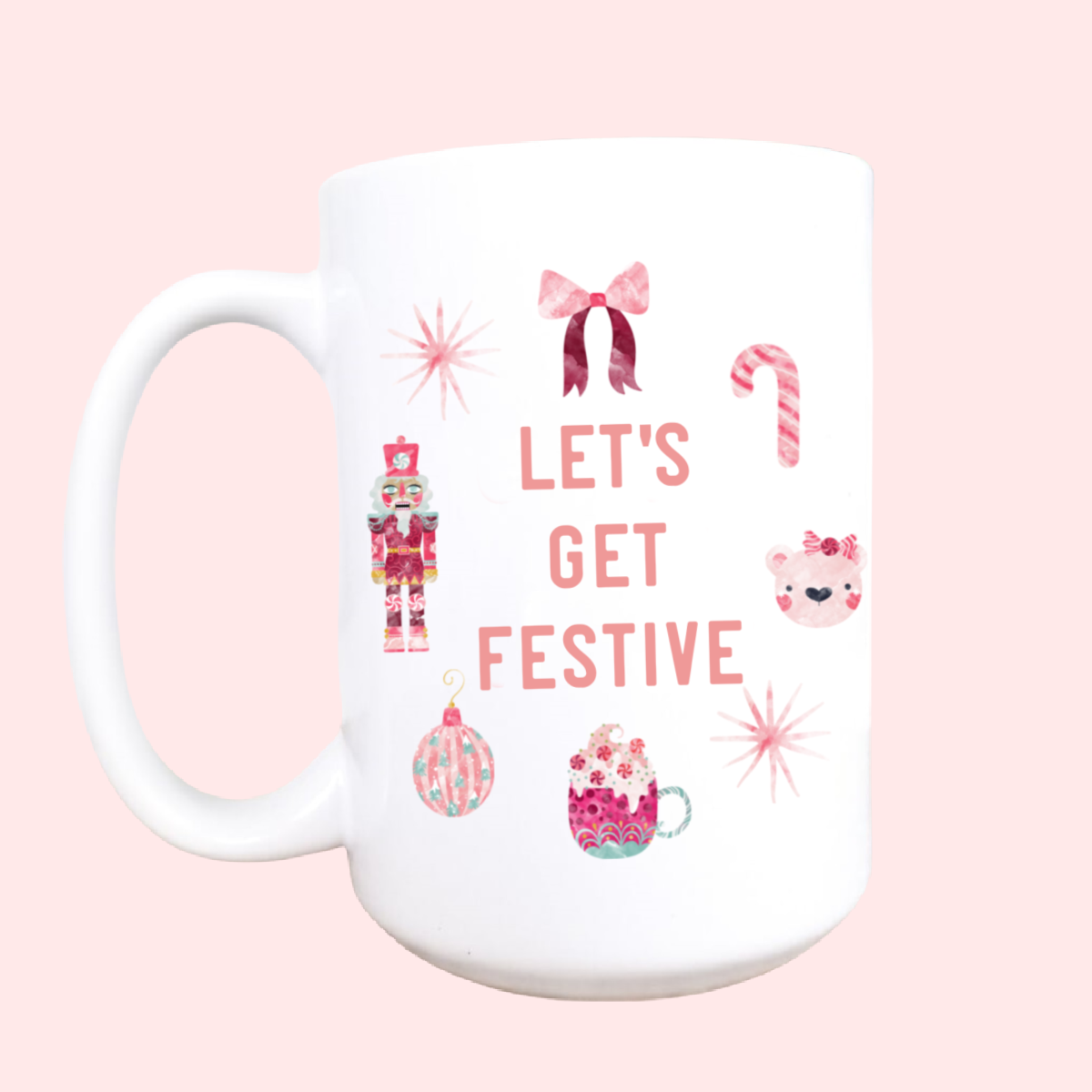 Let's get festive Christmas mug, Christmas coffee mug
